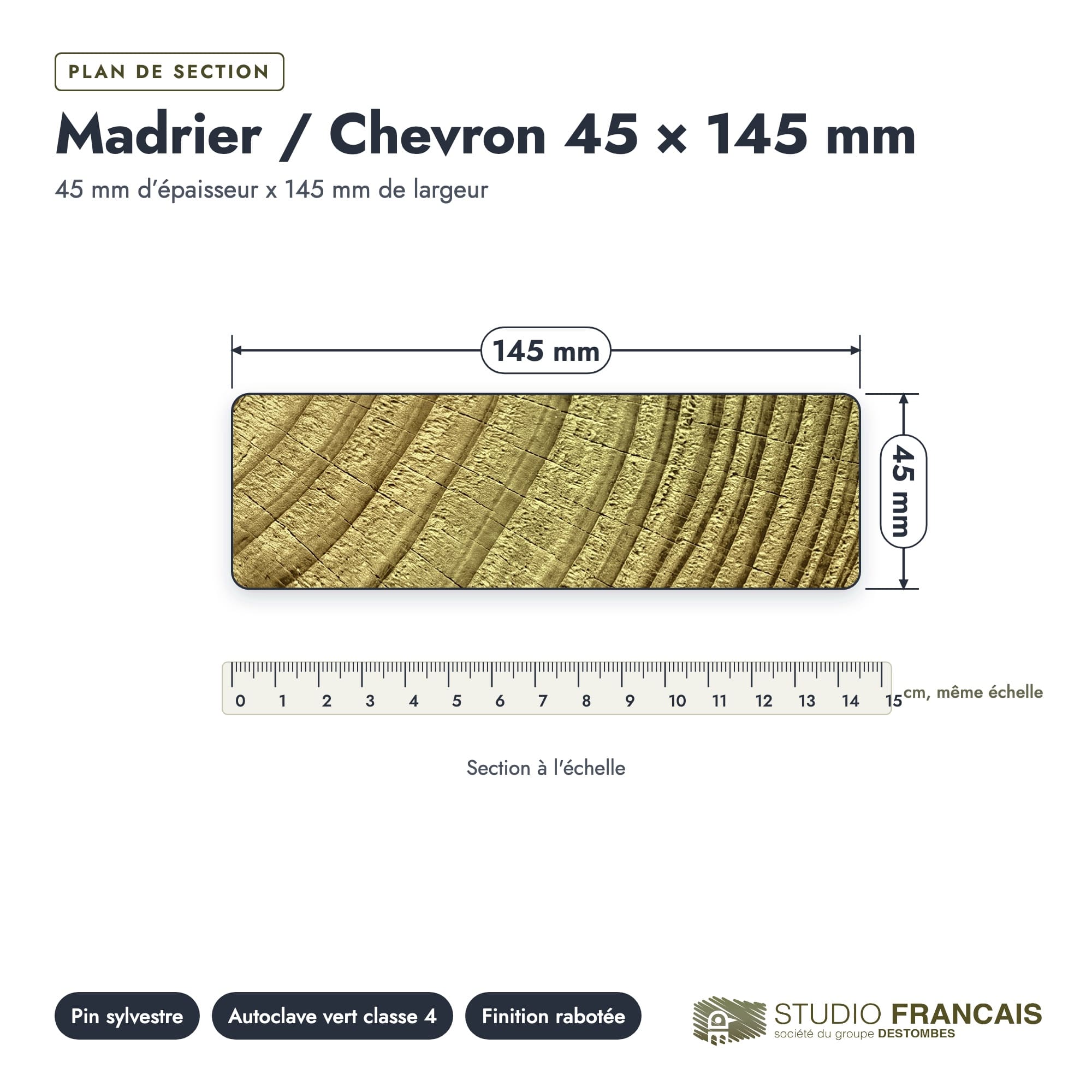 Madrier / Chevron en pin sylvestre traité autoclave vert classe 4 – Section 45x145 mm, plan de section, Studio Français