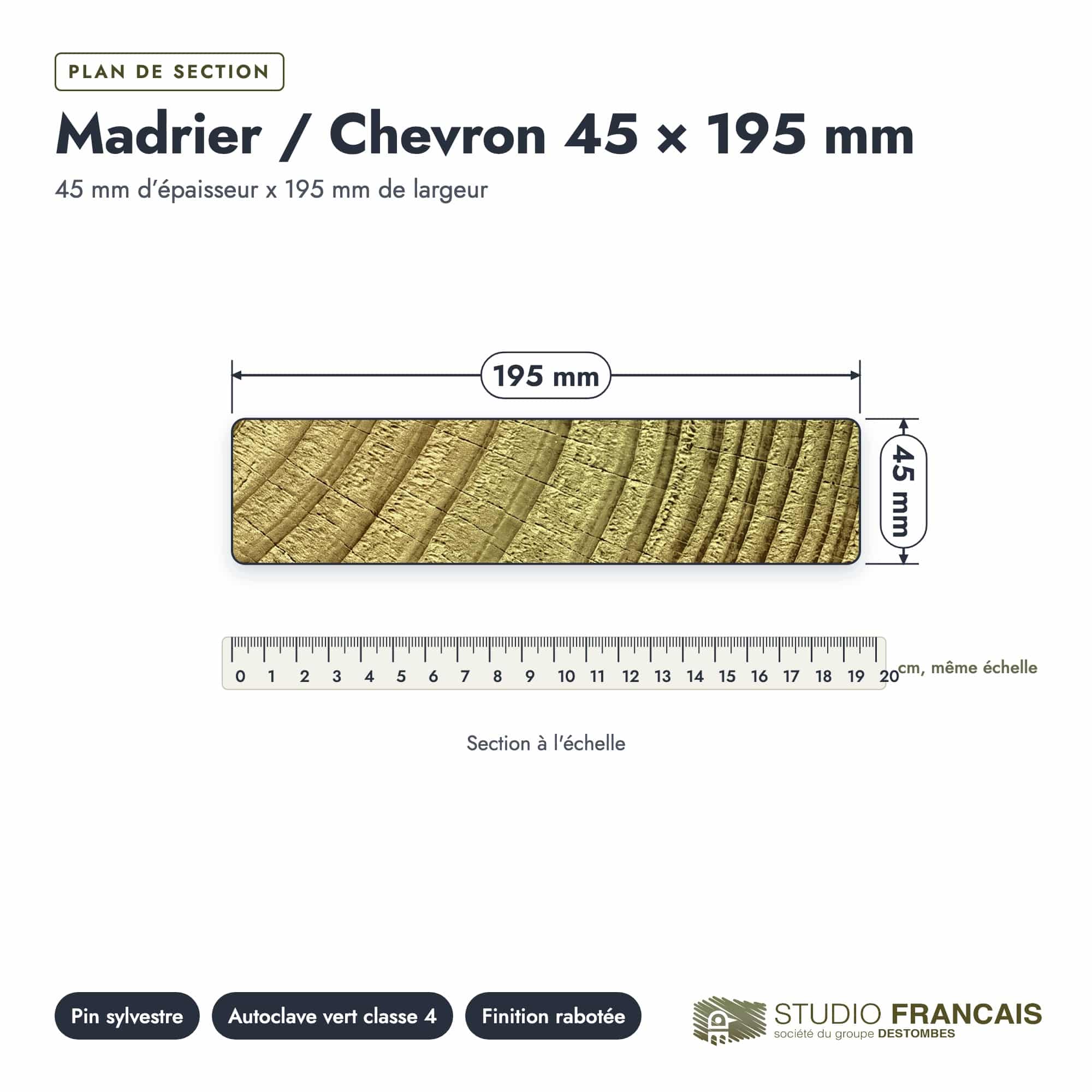 Madrier / Chevron en pin sylvestre traité autoclave vert classe 4 – Section 45x195 mm, plan de section, Studio Français