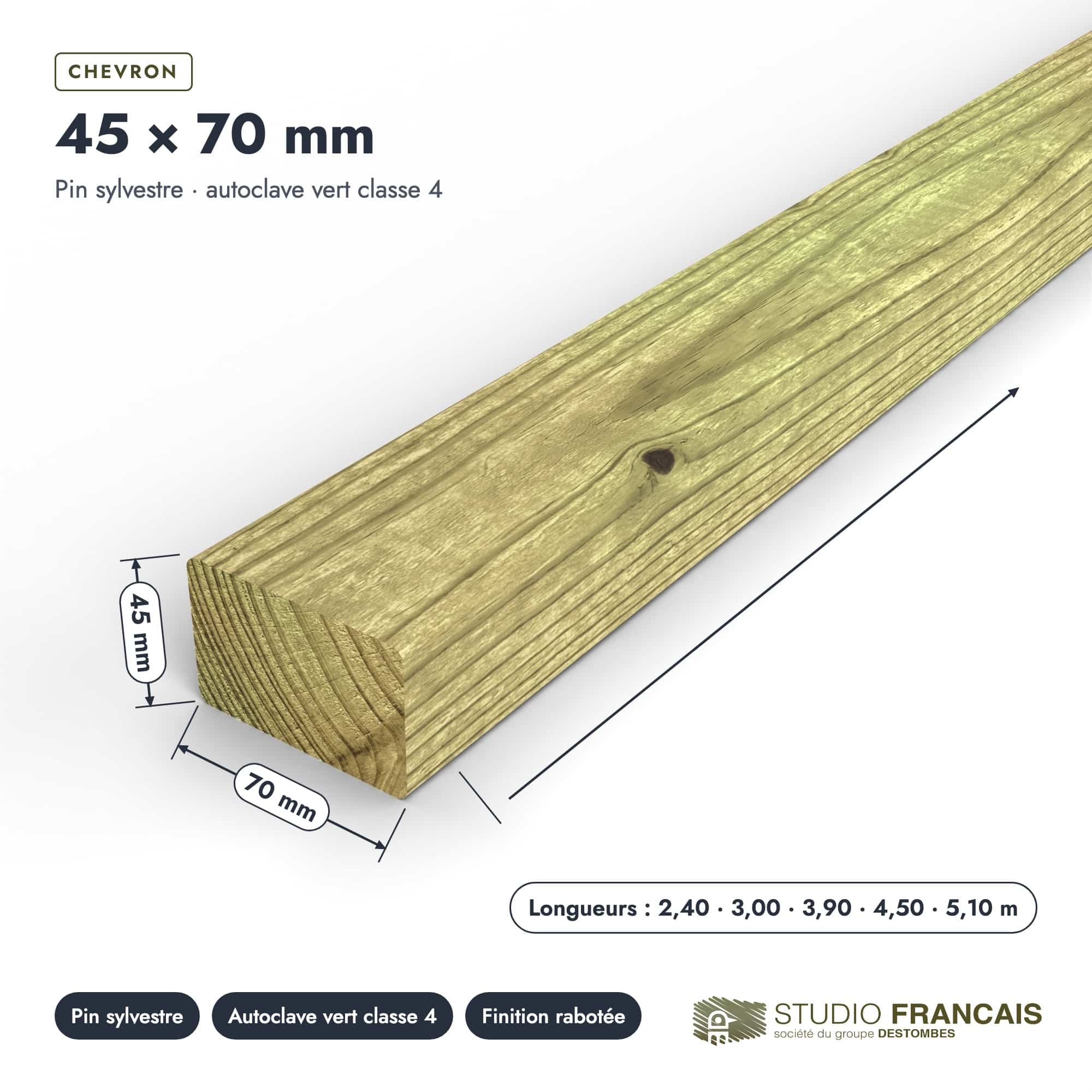 Chevron en pin sylvestre traité autoclave vert classe 4 – Section 45x70 mm, pièce cotée, Studio Français