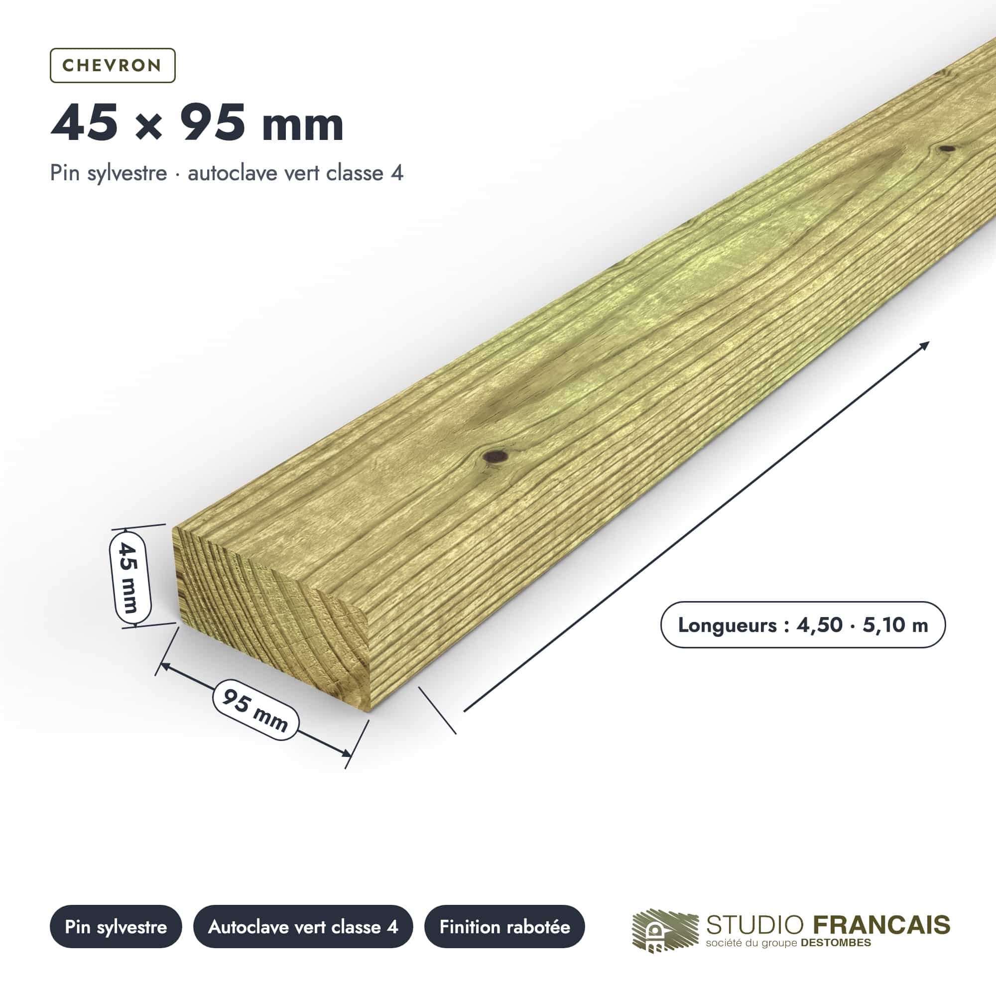 Chevron en pin sylvestre traité autoclave vert classe 4 – Section 45x95 mm, pièce cotée, Studio Français