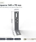 Équerre de fixation galvanisée 140 x 70 x 30 mm, acier de 1,5 mm : piece cotee